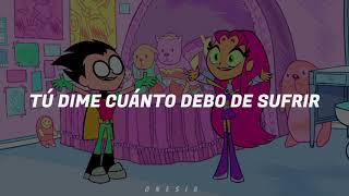 Mucho para mí / Robin & Starfire