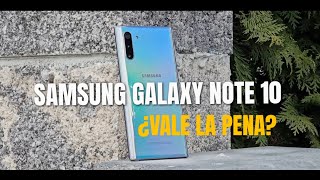 SAMSUNG GALAXY NOTE 10 ¿VALE LA PENA EN 2024?