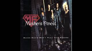 MOTHER'S FINEST - Black Radio Won't Play Theis Record (CD 1992)