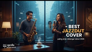 Download Lagu Kumpulan Lagu Dangdut Versi Jazz Blues Terbaik paling enak didengar dalam perjalanan \u0026 saat santai. MP3