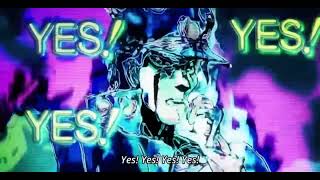 Yes yes yes yes YES！！！！！！！ memes meme  jojo