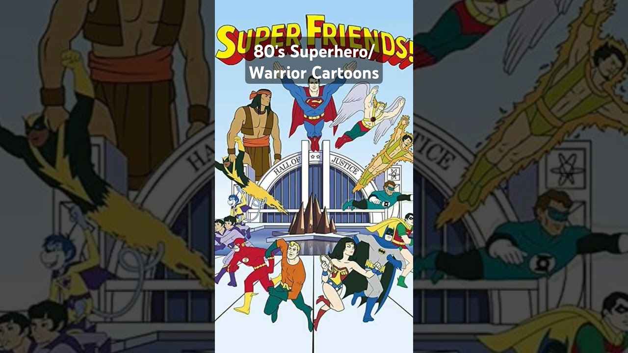 80s Superhero/Warrior Cartoons 