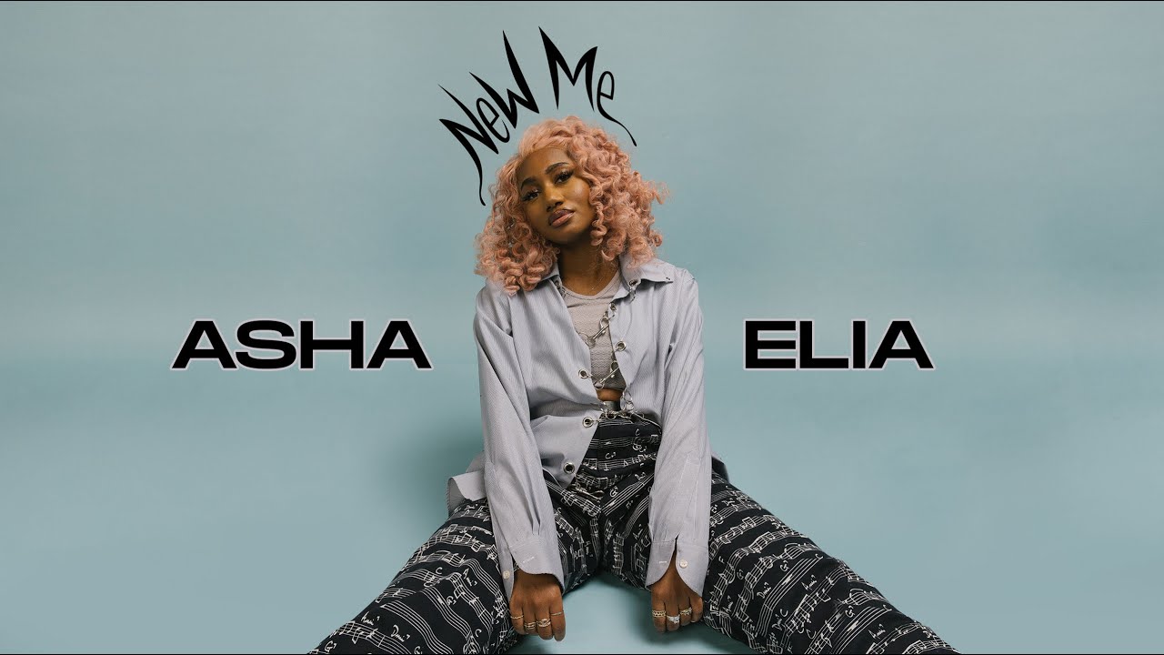 ASHA ELIA - New Me  [Official AUDIO]