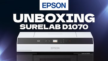 UNBOXING the Epson® SureLab® D1070
