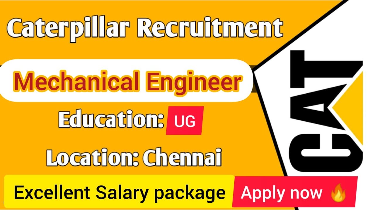 Fresher Design Engineer Vacancies in Caterpillar India I Mechanical