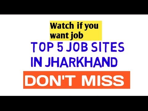 TOP 5 JOB SITES IN JHARKHAND