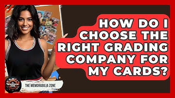 How Do I Choose The Right Grading Company For My Cards? - The Memorabilia Zone