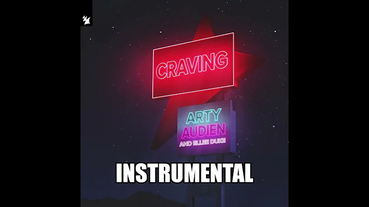 ARTY x Audien and Ellee Duke - Craving (Instrumental version + English Lyrics/CC)