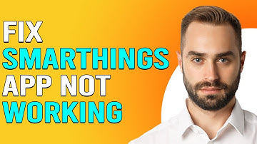 How To Fix SmartThings App Not Working (Updated)