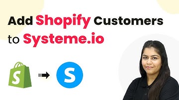 Add Shopify Customers to Systeme.io Automatically