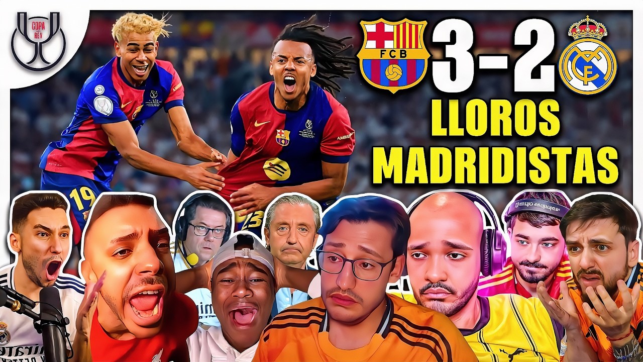 🤣😂Reacciones y Lloros Madridistas | Barcelona 3-2 Real Madrid | Final Copa del Rey 🇪🇸