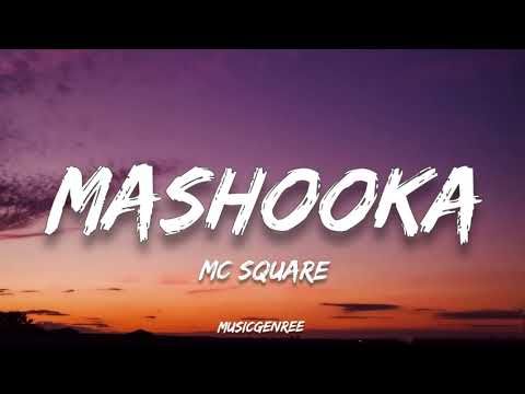 MC SQUARE  Mashooka  Lyrics