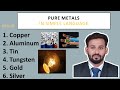 Pure Metals! | Basics Of Engineering Materials