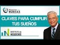 5 Claves Para Cumplir Tus Sueños | Negocios Sobre Ruedas