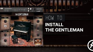 Arturia | How to install NI The Gentleman Arturia | How to install NI The Gentleman