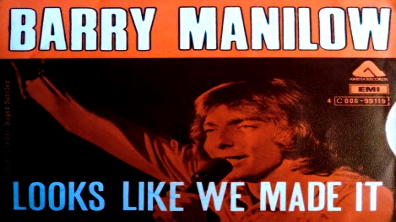 Barry Manilow Looks Like We Made It YouTube Barry manilow looks like we made it youtube
