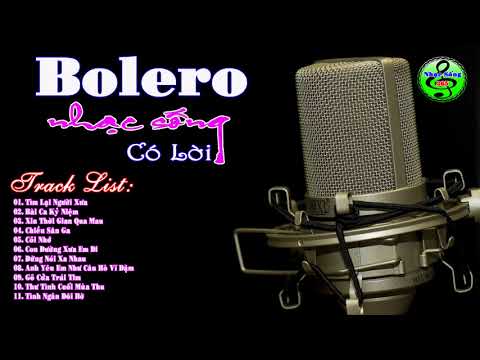 Nhạc Bolero Có Lời - nhạc bolero có lời