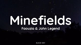 Faouzia \u0026 John Legend - Minefields (Lyrics)