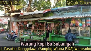 Warung Kopi Bu Subaniyah di Jl. Pasukan Ronggolawe (Samping Wisma PJKA) Wonosobo