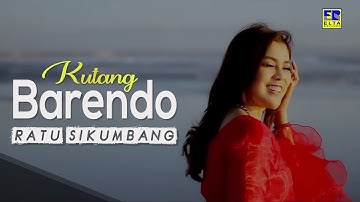 Ratu Sikumbang - KUTANG BARENDO [Official Music Video] Lagu Minang Remix Terbaru 2019