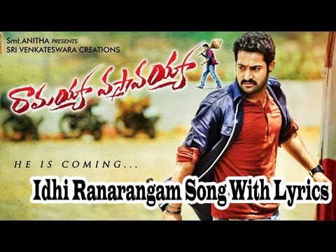 Ramayya Vasthavayya Movie || Idhi Ranarangam Full Song With Lyrics || Jr.NTR,Samantha,Shruti Haasan