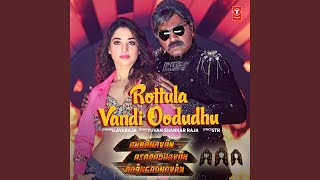 Rottula Vandi Oodudhu