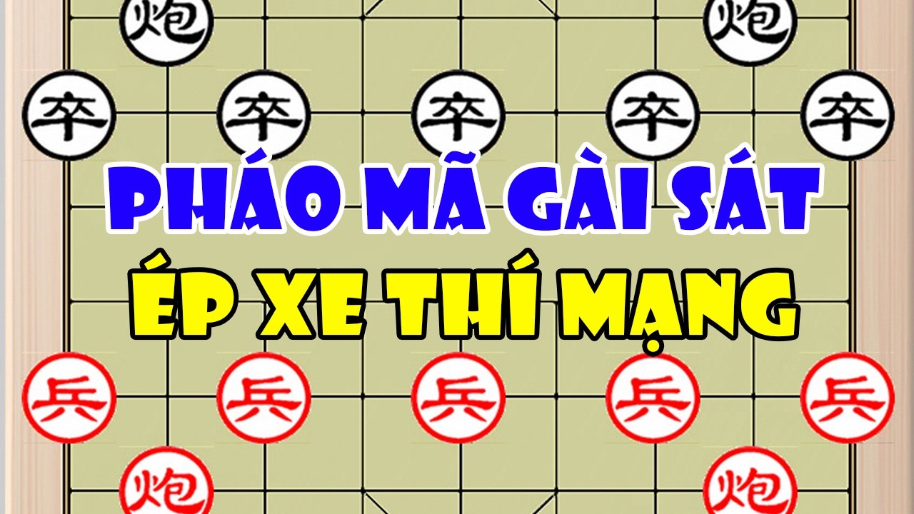 Tôn Hân Hạo (孙昕昊) vs Lưu Minh (刘明)| Pháo Mã Gài Sát Độc - Ép Xe Thí Mạng