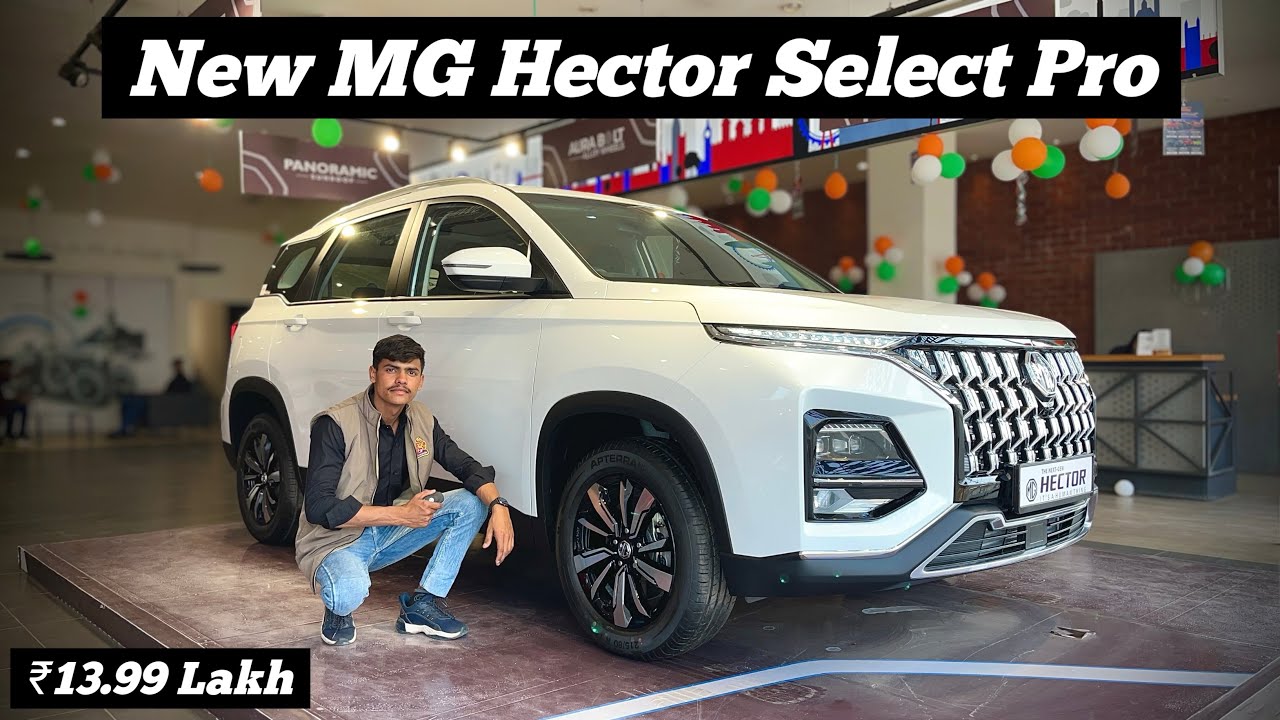 NEW 🔥 2026 MG Hector Select Pro Review - 2nd Base Variant 