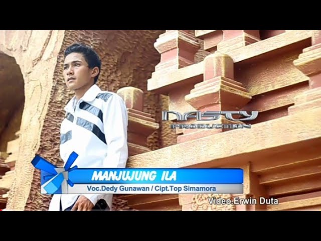 Dedy gunawan-Manjujung Ila (Official Musik Video)Tapsel Madina class=