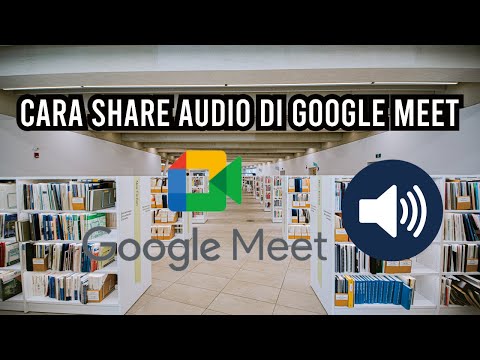 Video Cara Share Audio Di Google Meet - youtube