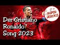 Cristiano Ronaldo Song 2023 von Super Heroes