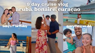 A 9 DAY CARIBBEAN CRUISE WITH OUR 1 YEAR OLD Carnival Horizon Aruba Bonaire Curacao