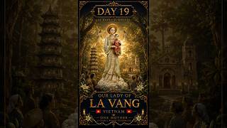 Our Lady of La Vang 🇻🇳 | Day 19 of 31 Shrines | The Marian Apparition in Vietnam