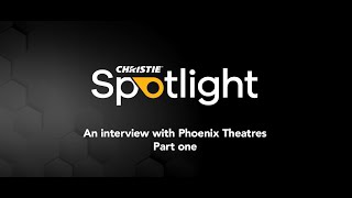 Phoenix Theatres part 1 - Refurbishing Governor’s Square Mall | Christie Spotlight