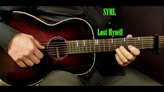 How to play SYML - LOST MYSELF  Acoustic Guitar Lesson - Tutorial