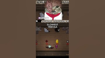 The Slowest Yehaa? #thebindingofisaac #kayhosyt