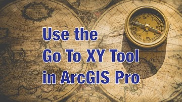 Use the Go To XY Tool in ArcGIS Pro