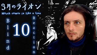 Download Teeaboo Reacts - 3-Gatsu no Lion Episode 10 - Beast: Unleashed Teeaboo Reacts - 3-Gatsu no Lion Episode 10 - Beast: Unleashed