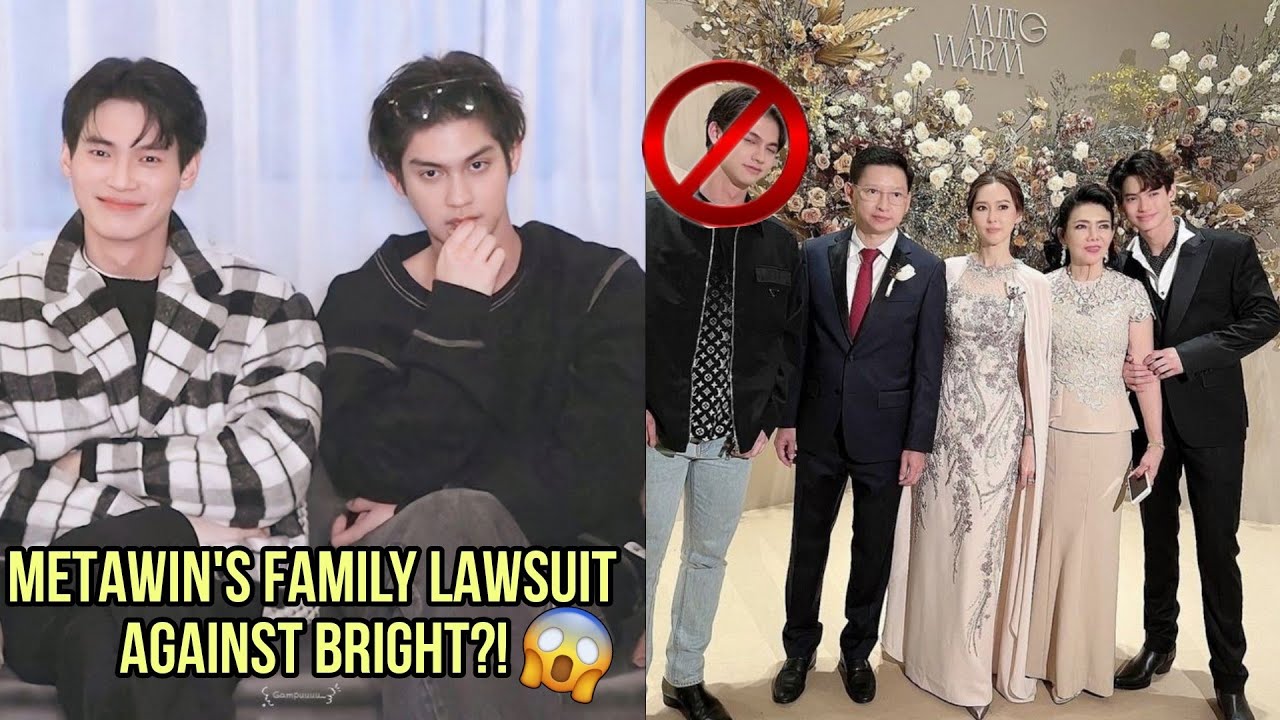 [BrightWin] Metawin's family files a lawsuit if Bright won't stay away to Win! What? 🥺