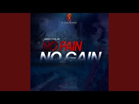 No Pain No Gain