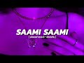 Saami saami slowed  reverb dereefo