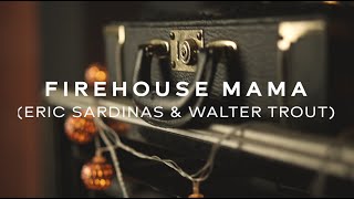 Eric Sardinas &amp; Walter Trout - Firehouse Mama (Augusto Bon Vivant Cover) | Hd&#39; LIVE STUDIO #19