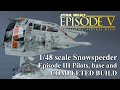 Bandai 148 scale snowspeeder model build pt iii finishing the build and completed