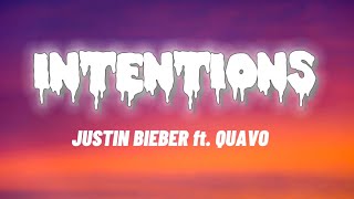 Justin Bieber - Intentions ft. Quavo (Lyrics)