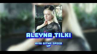 ALEYNA TILKI AYRI GITME - SPEED UP (TIKTOK VERSION) Resimi