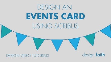 Events Card Design | Scribus Design Tutorials by Design.Faith