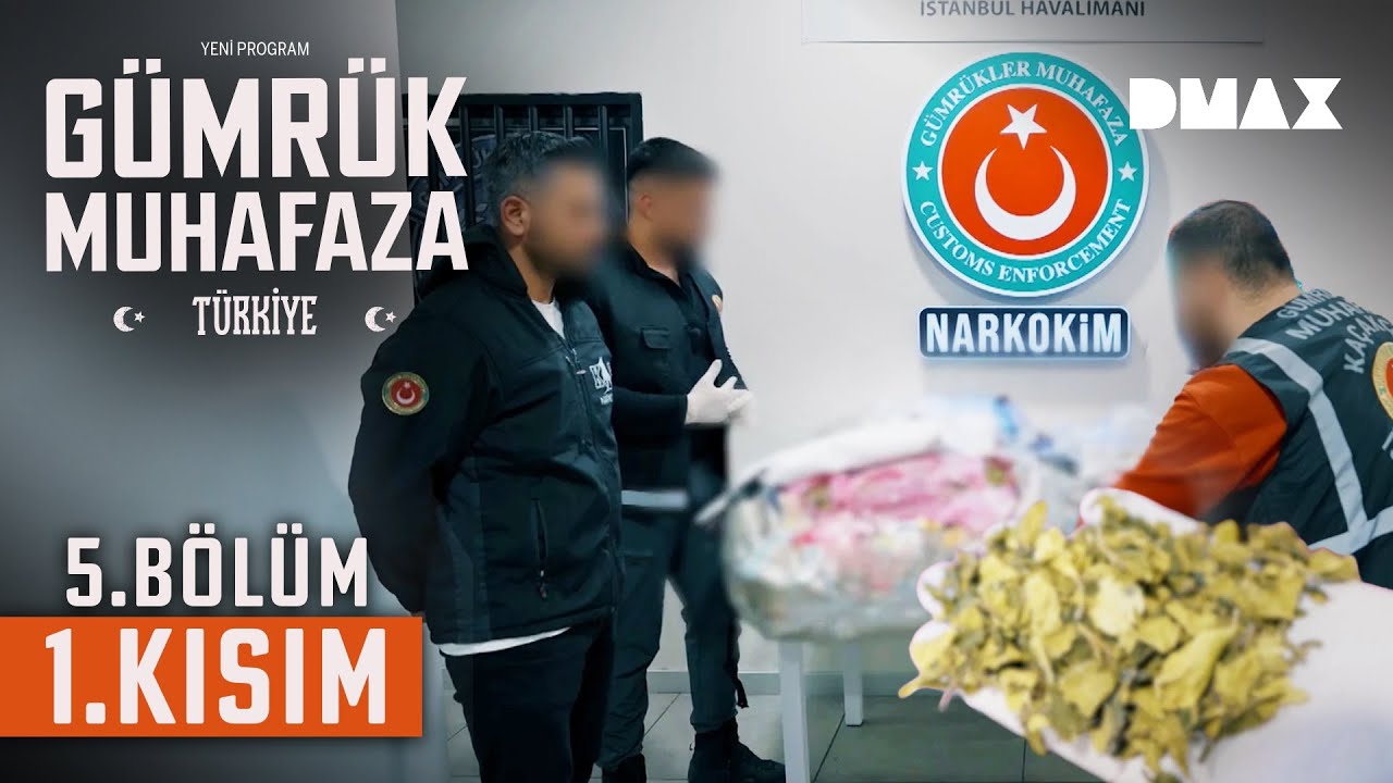 114 Kilo Yasaklı Bitki Yakalandı | Gümrük Muhafaza Türkiye 5. Bölüm 1. Kısım