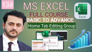  13. Home Tab Editing Group/ Ms Excel Complete Course in Pashto