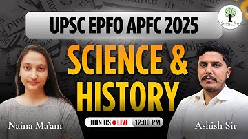 UPSC EPFO APFC 2025 | Science & History | FREE YouTube Series | Naina Ma