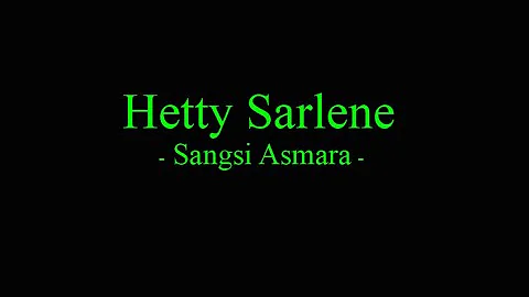 Hetty Sarlene - Sangsi Asmara